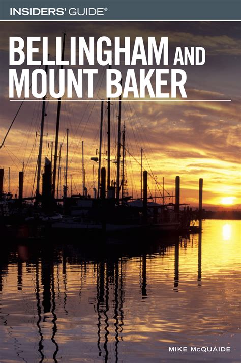 insiders guide® to bellingham and mount baker insiders guide series Epub