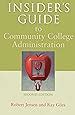 insiders guide to community college administration Kindle Editon