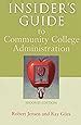 insiders guide to community college administration Kindle Editon