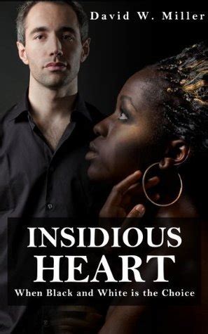 insidious heart when black and white is the choice PDF