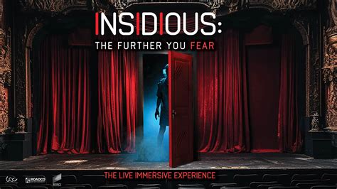 insidious the further you fear