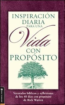 inspiracion diaria para una vida con proposito spanish edition Kindle Editon