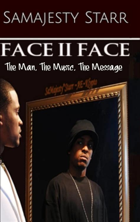 inspirational face to face the man the music the message Kindle Editon