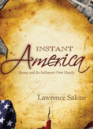 instant america money and its influence over family Reader