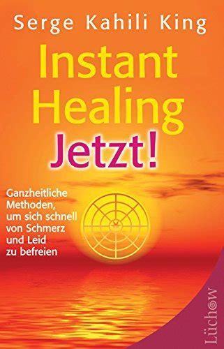 instant healing jetzt ganzheitliche methoden ebook Reader