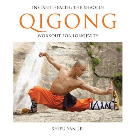 instant health the shaolin qigong workout for longevity Reader