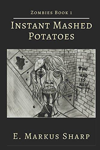 instant mashed potatoes zombies 1 Epub