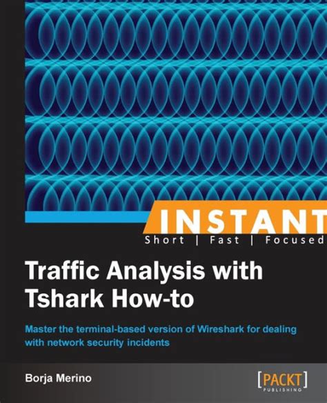 instant traffic analysis with tshark how to Kindle Editon