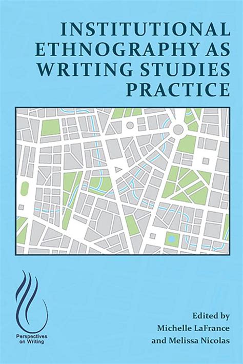 institutional ethnography as practice Reader