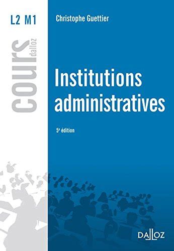 institutions administratives d christophe guettier PDF