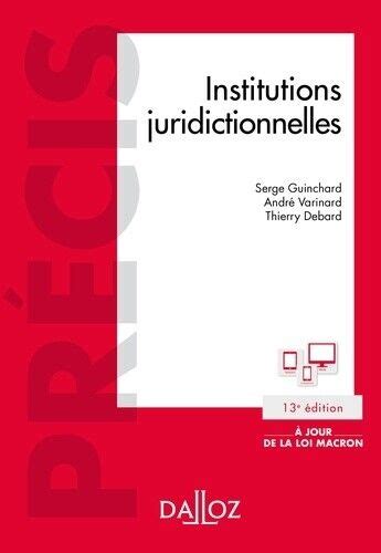 institutions juridictionnelles 13e serge guinchard Kindle Editon