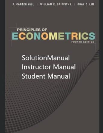 instructors manual principles of econometrics 4th edition Reader