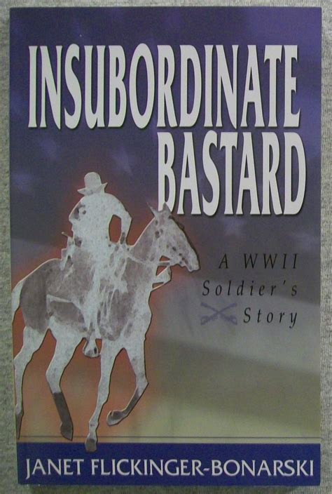 insubordinate bastard a wwii soldiers story Reader