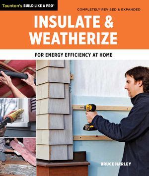 insulate and weatherize insulate and weatherize Kindle Editon