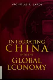 integrating china into the global economy Reader
