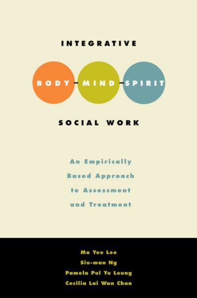 integrative bodymindspirit social work an empirically based approach to assessment and treatment Doc