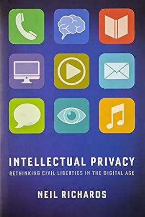 intellectual privacy rethinking civil liberties in the digital age PDF