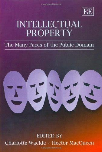 intellectual property the many faces of the public domain Reader