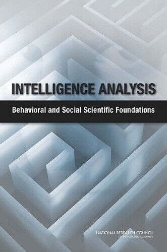 intelligence analysis behavioral and social scientific foundations Kindle Editon