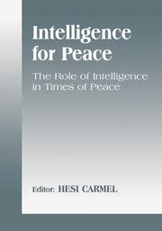 intelligence for peace the role of intelligence in times of peace studies in intelligence Doc