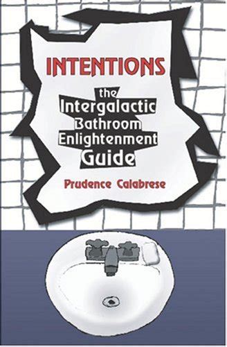 intentions the intergalactic bathroom enlightenment guide Epub