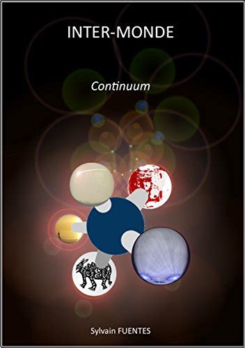 inter monde continuum 1 sylvain fuentes ebook PDF