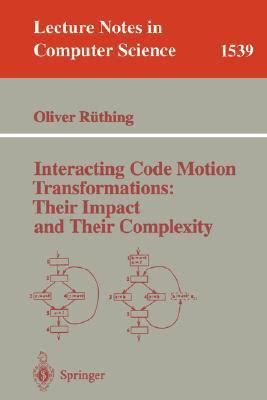 interacting code motion transformations their impact and their complexity lecture notes in computer science Kindle Editon