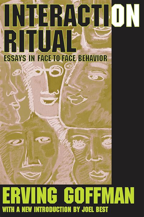 interaction ritual essays in face to face behavior PDF