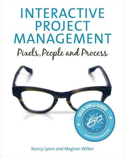 interactive project management pixels people and process voices that matter Kindle Editon