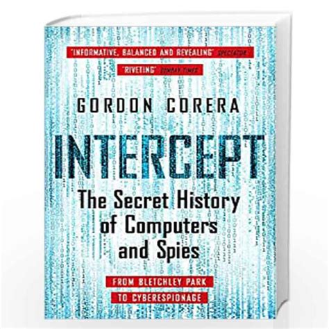 intercept the secret history of computers and spies Kindle Editon