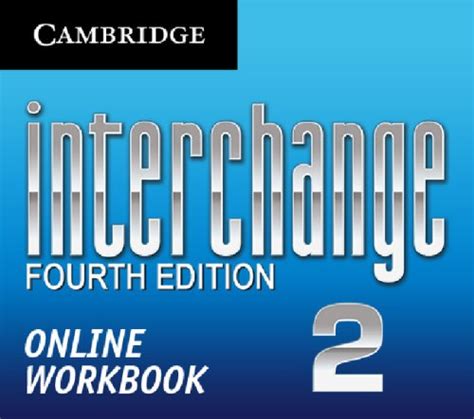 interchange level 2 workbook interchange fourth edition PDF