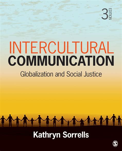 intercultural communication globalization and social justice Reader