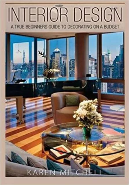 interior design for beginners a guide to decorating on a budget PDF