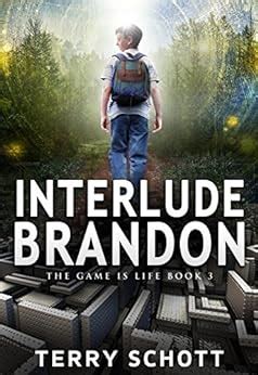 interludebrandon game is life book 3 Kindle Editon