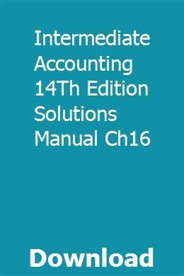 intermediate accounting 14th edition chapter 16 solution manual PDF