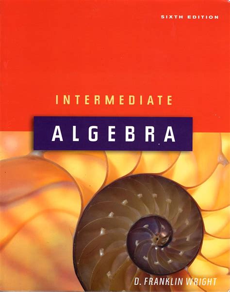 intermediate algebra 6th edition wright Reader
