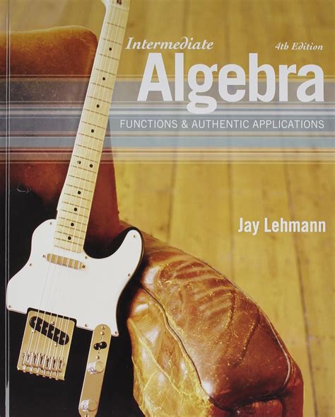 intermediate algebra jay lehmann 4th edition PDF