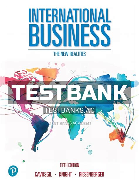 international business the new realities test bank Kindle Editon