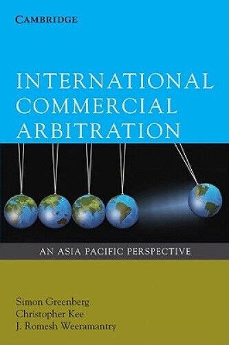 international commercial arbitration an asia pacific perspective Reader