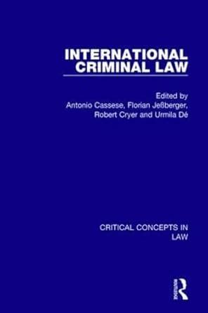 international criminal law critical concepts Reader