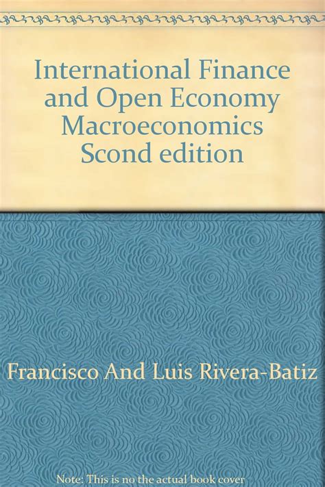 international finance and open economy macroeconomics scond edition Kindle Editon