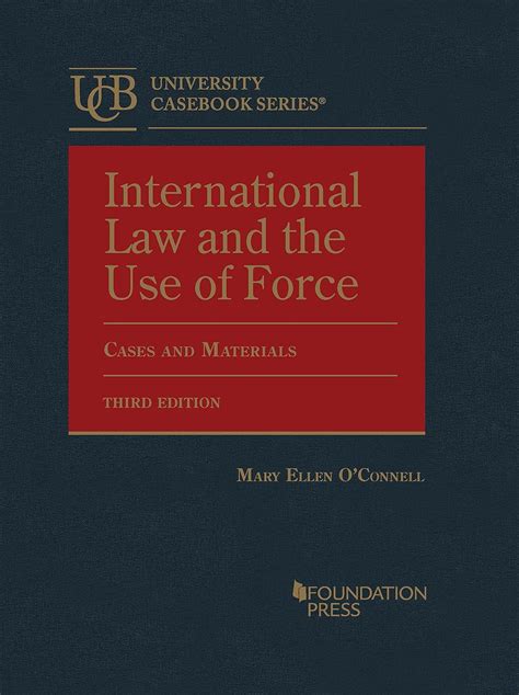 international law and the use of force university casebook series PDF