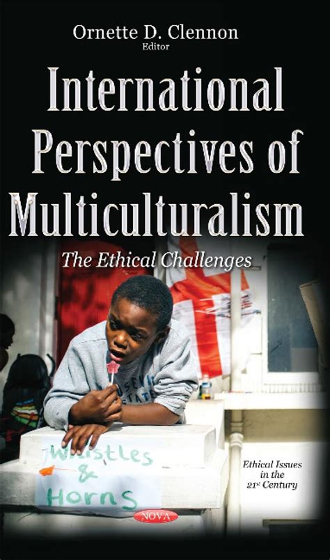 international perspectives multiculturalism ethical challenges Reader