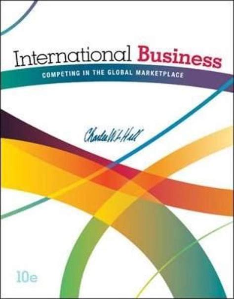 international_business_competing_in_the_global_marketplace_9th_edition Ebook Doc