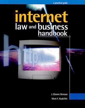 internet law and business handbook a practical guide with disk Kindle Editon