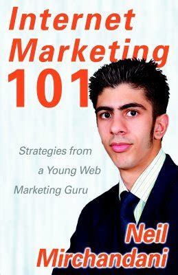 internet marketing 101 strategies from a young web marketing guru Doc