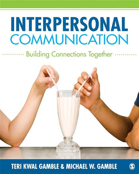 interpersonal communication building connections together Reader