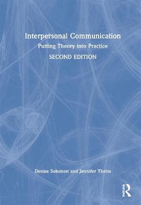 interpersonal communication putting theory into practice PDF