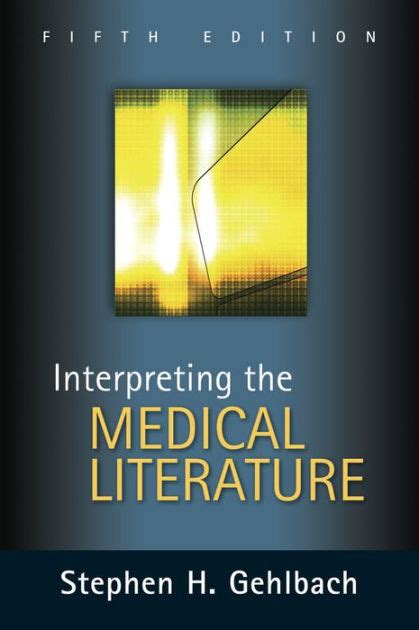 interpreting the medical literature fifth edition Reader