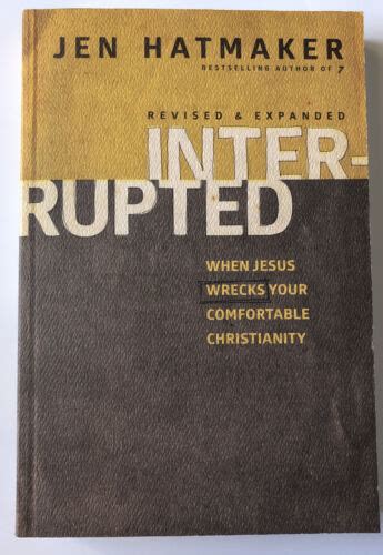 interrupted when jesus wrecks your comfortable christianity PDF